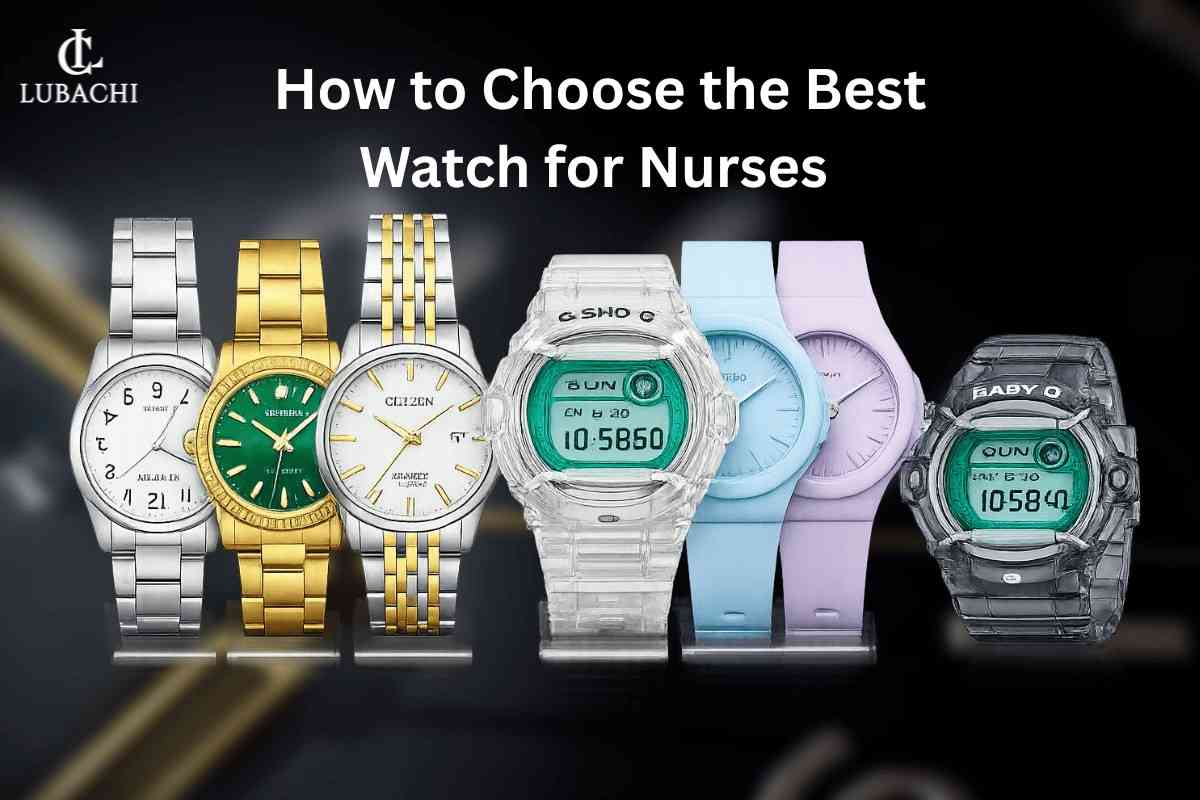 Choose the Best Watch for Nurses