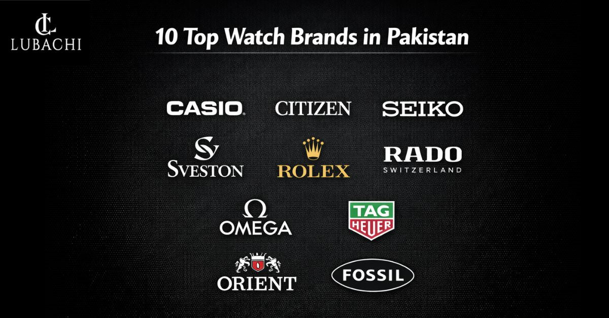10 Top Watch brands in Pakistan