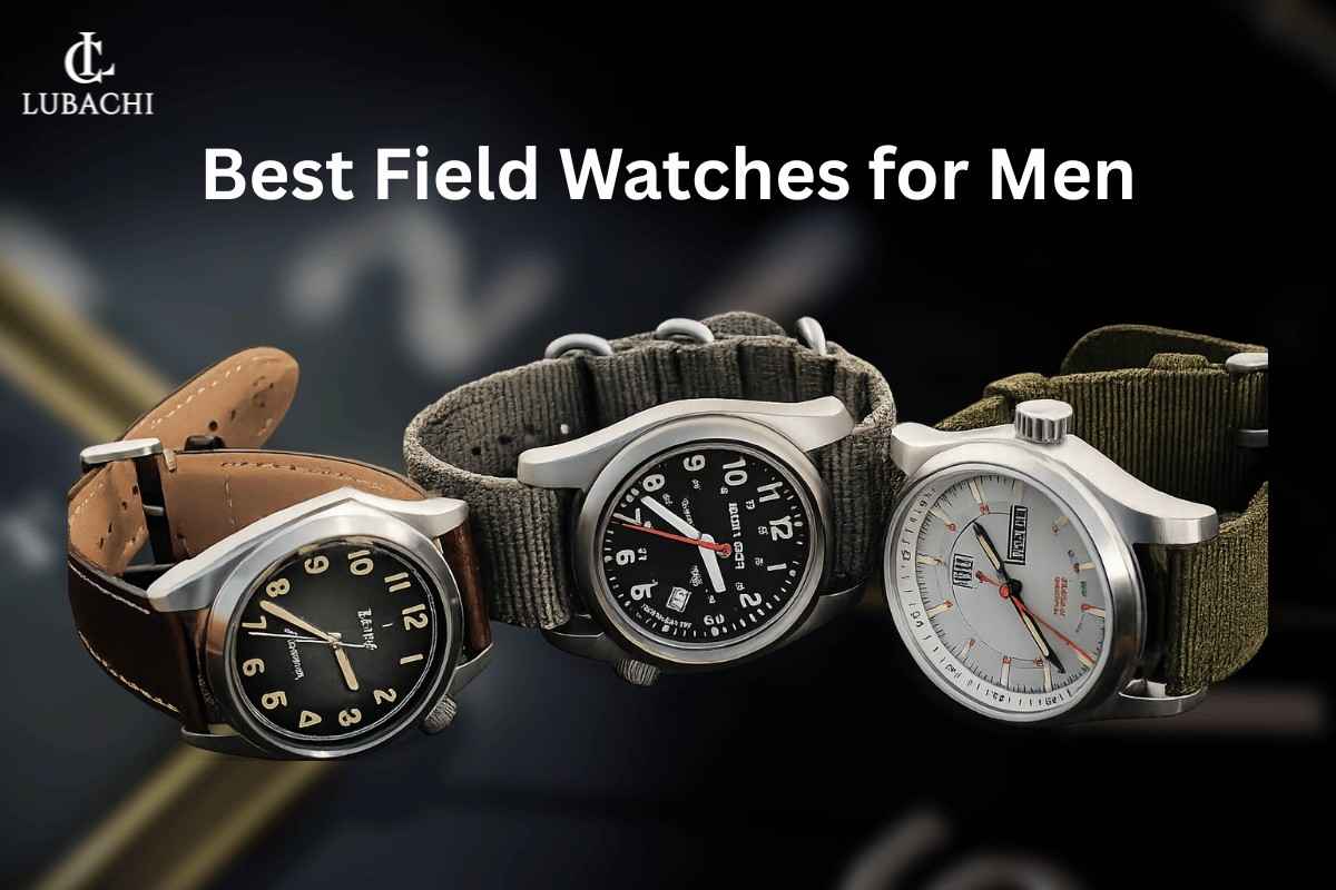 Best Field Watches for Men