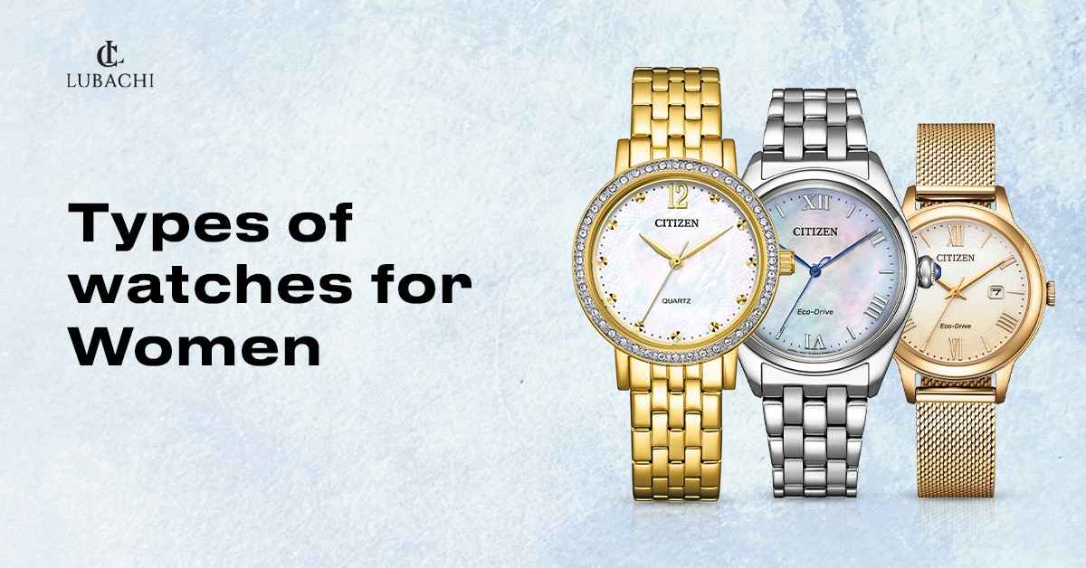 types of watches for women