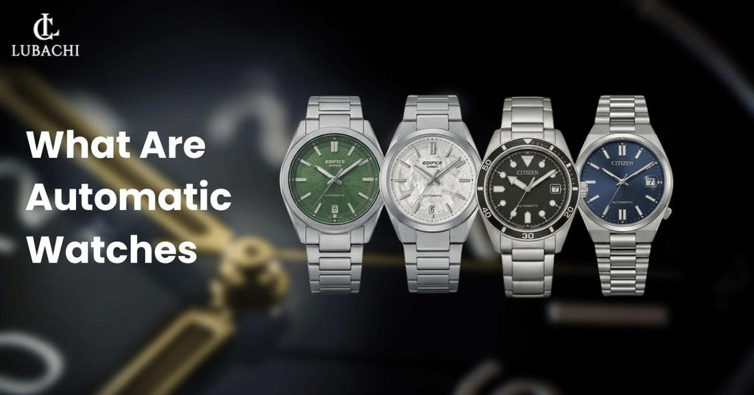 What Are Automatic Watches