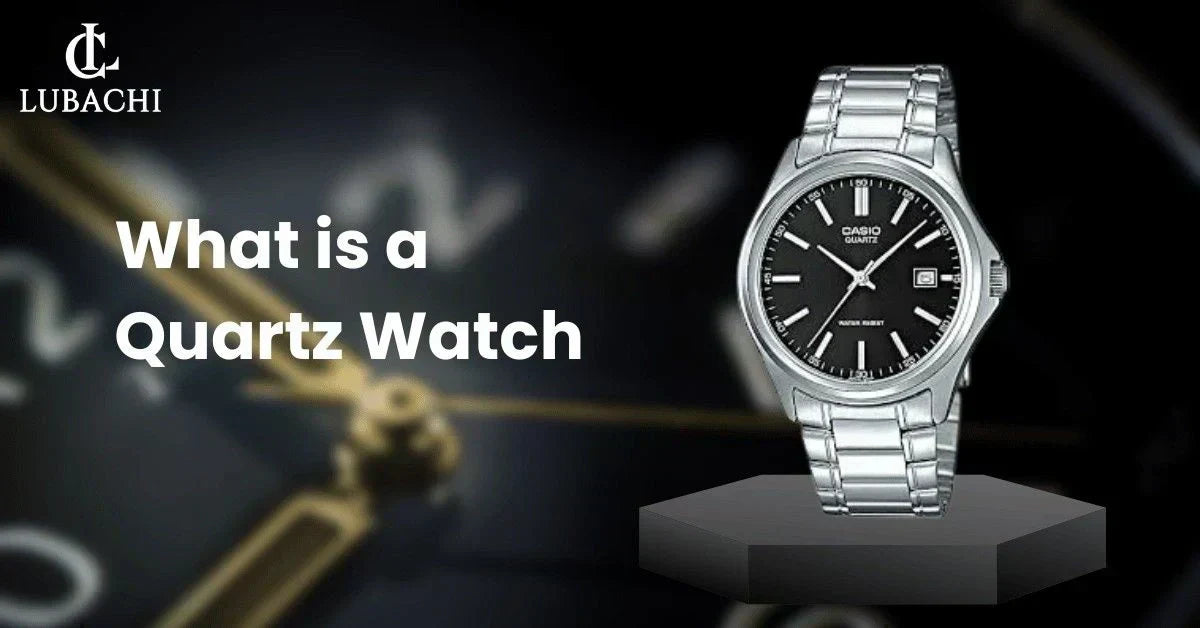 What is a Quartz Watch